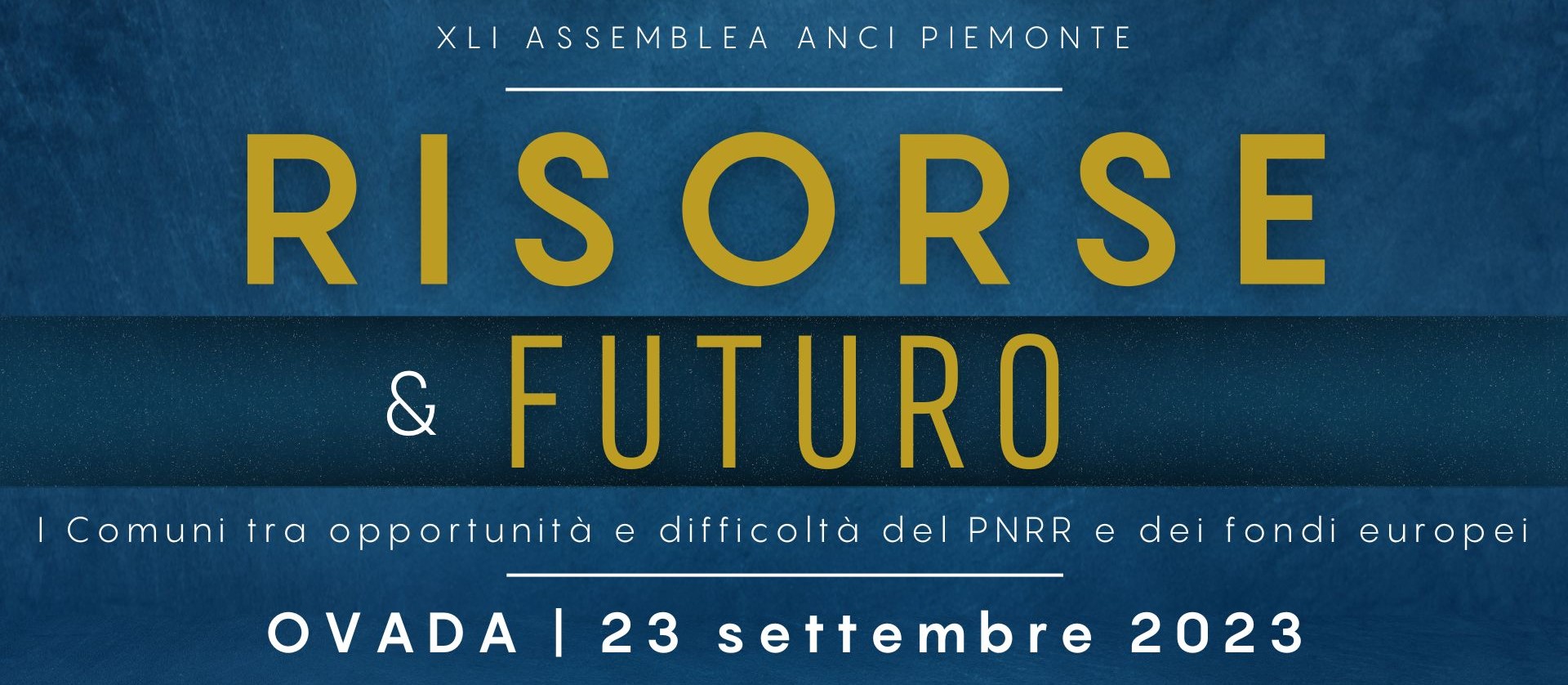 Assemblea ANCI Piemonte - Risorse e futuro Pagina Speciale